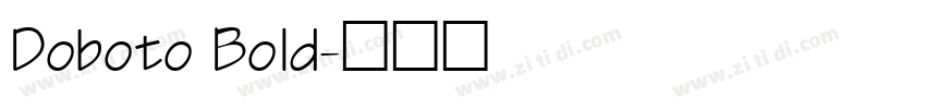 Doboto Bold字体转换